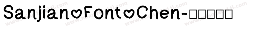 Sanjian Font Chen字体转换